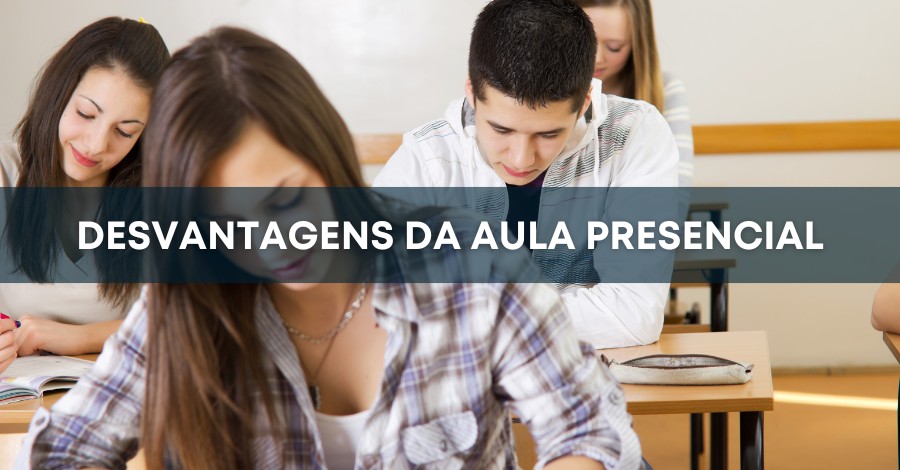 desvantagens da aula presencial