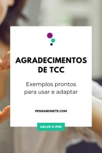 Agradecimentos de TCC: exemplos prontos para usar e adaptar