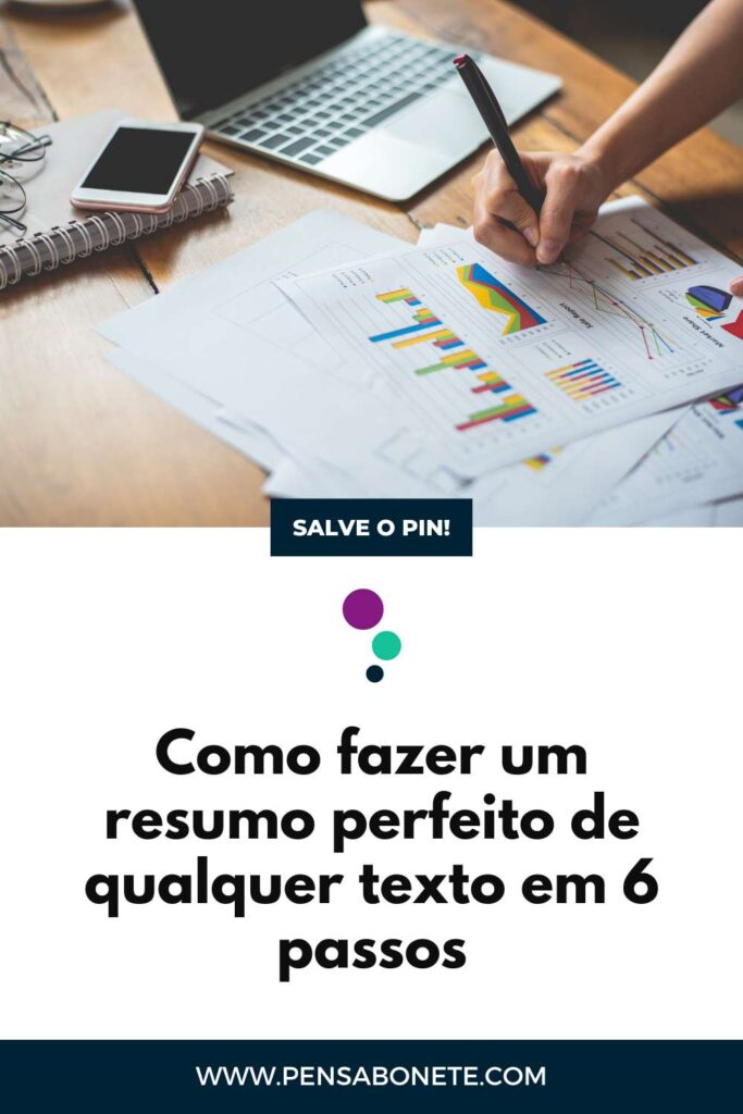 Como Fazer Um Resumo Perfeito De Qualquer Texto Em 6 Passos 1642