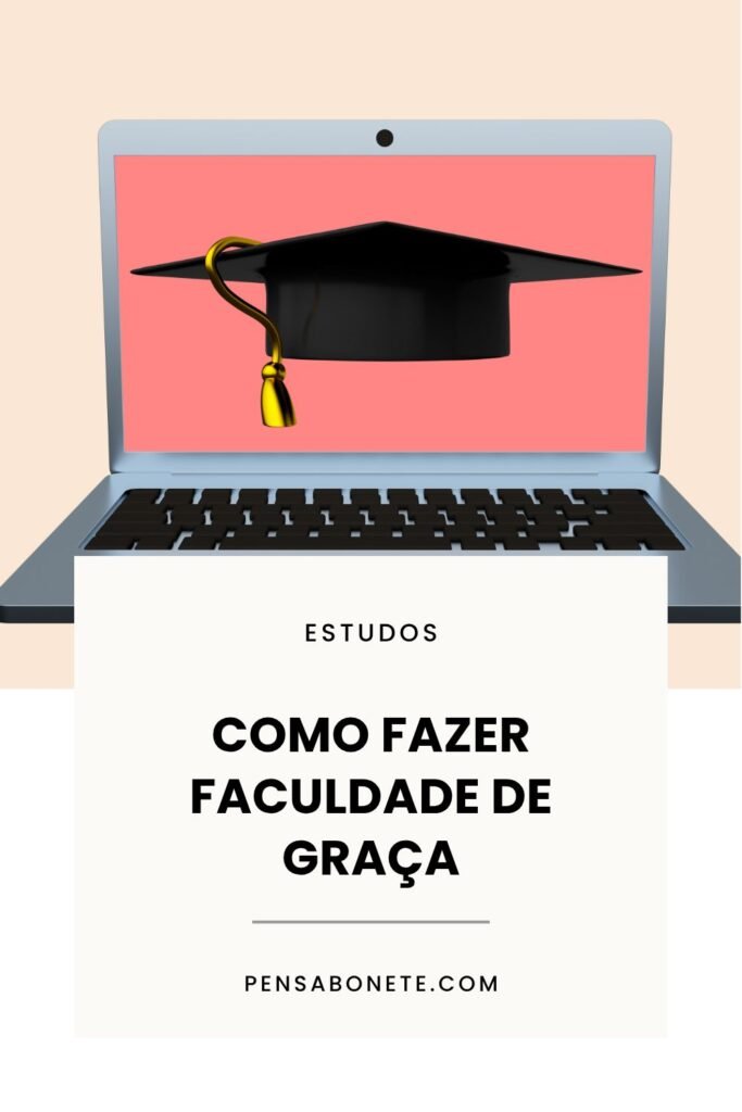 como fazer faculdade de graça no Brasil