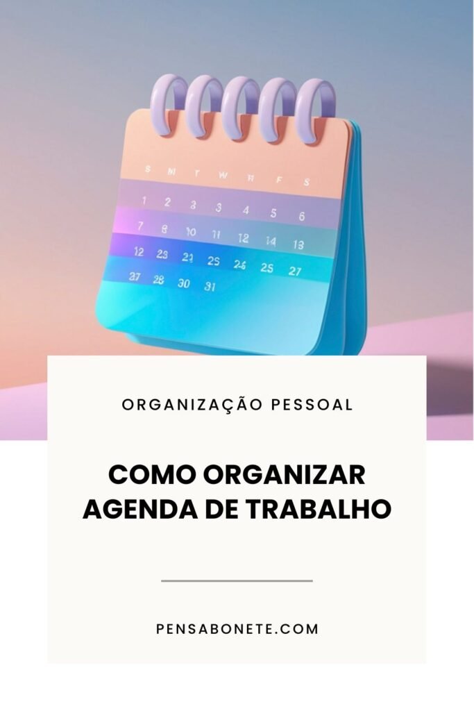 como organizar agenda de trabalho