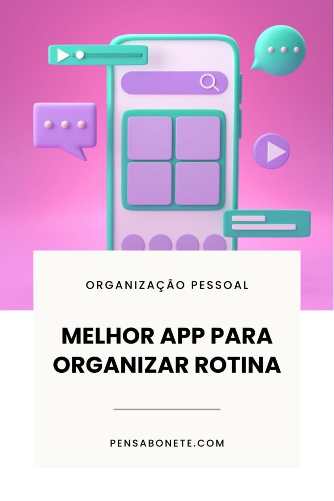 melhor app para organizar rotina