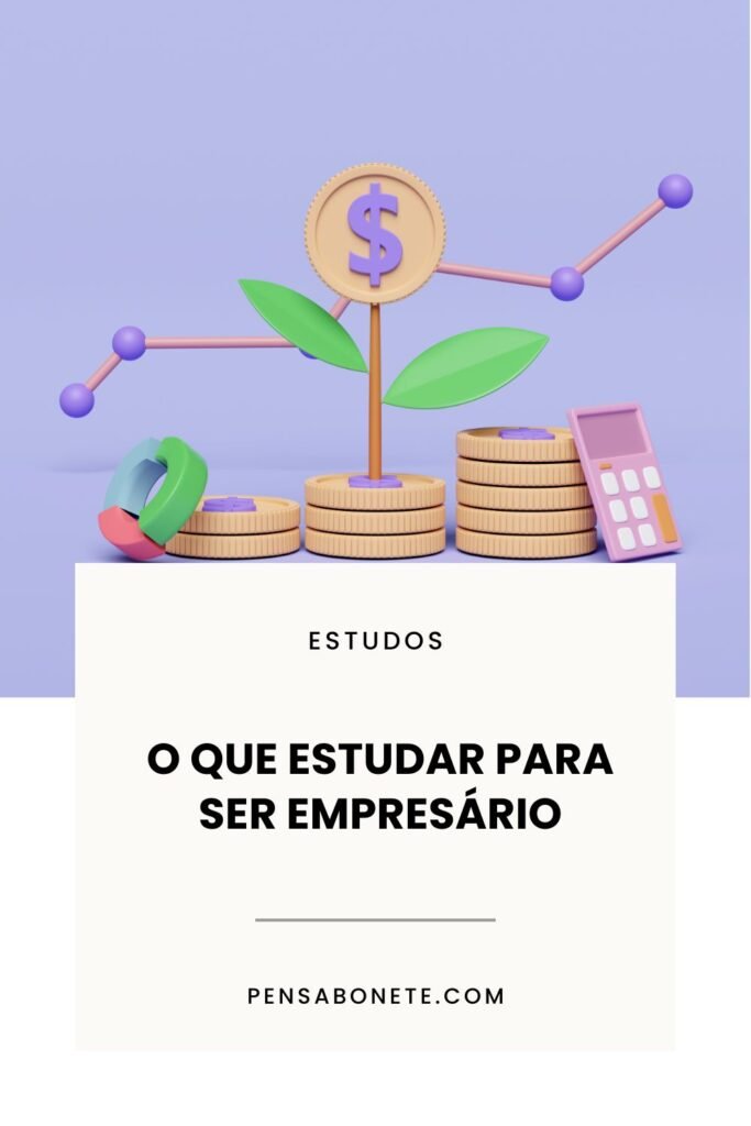 o que estudar para ser empresário